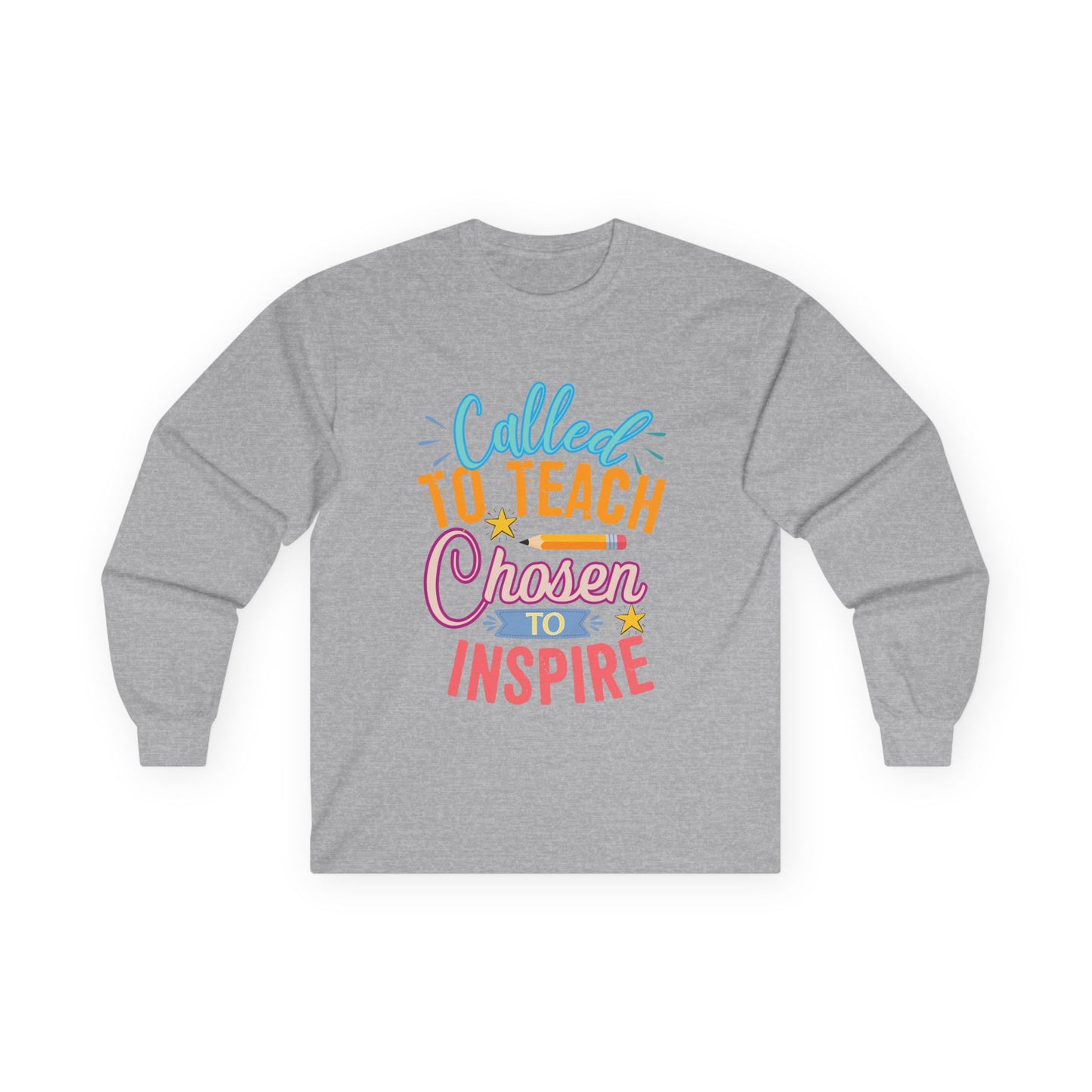 called to teach chosen to inspire long sleeve tee