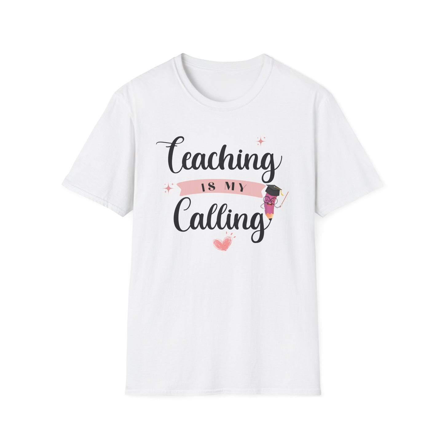 teaching is my calling t-shirt — inspirational teacher shirt for educators