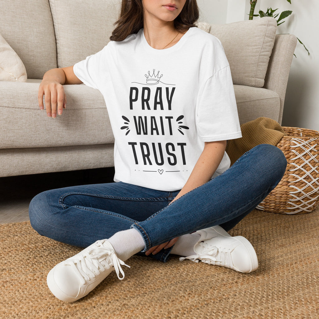 Pray Wait Trust T-Shirt — Inspirational Faith Graphic Tee