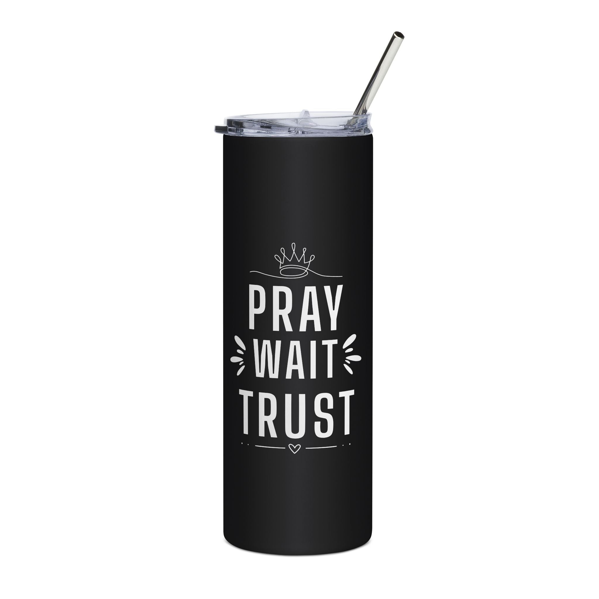 Pray Wait Trust 20oz Stainless Tumbler — Inspirational Faith Travel Cup