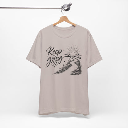 Keep Going Tee — Motivational Road & Sunrise Graphic T-Shirt