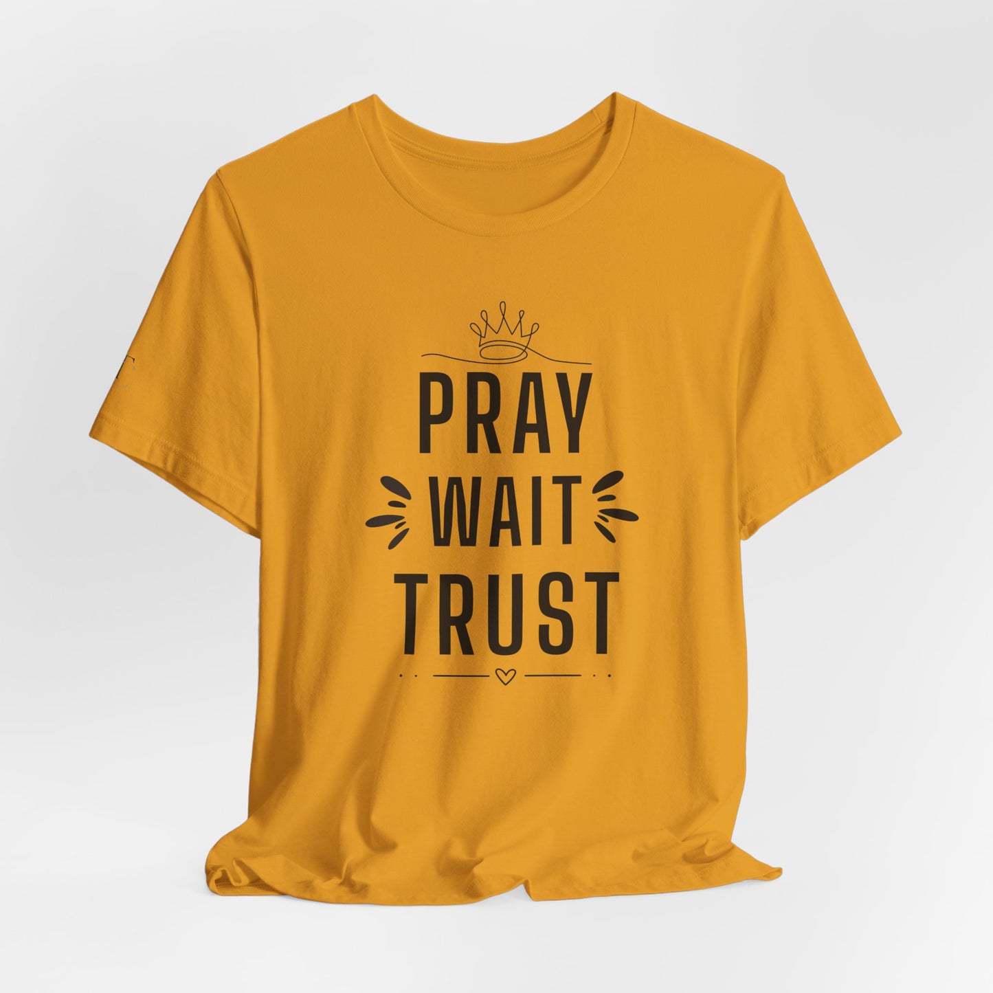 pray wait trust t‑shirt — inspirational christian faith tee