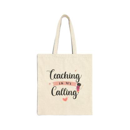 Teaching Is My Calling Canvas Tote Bag
