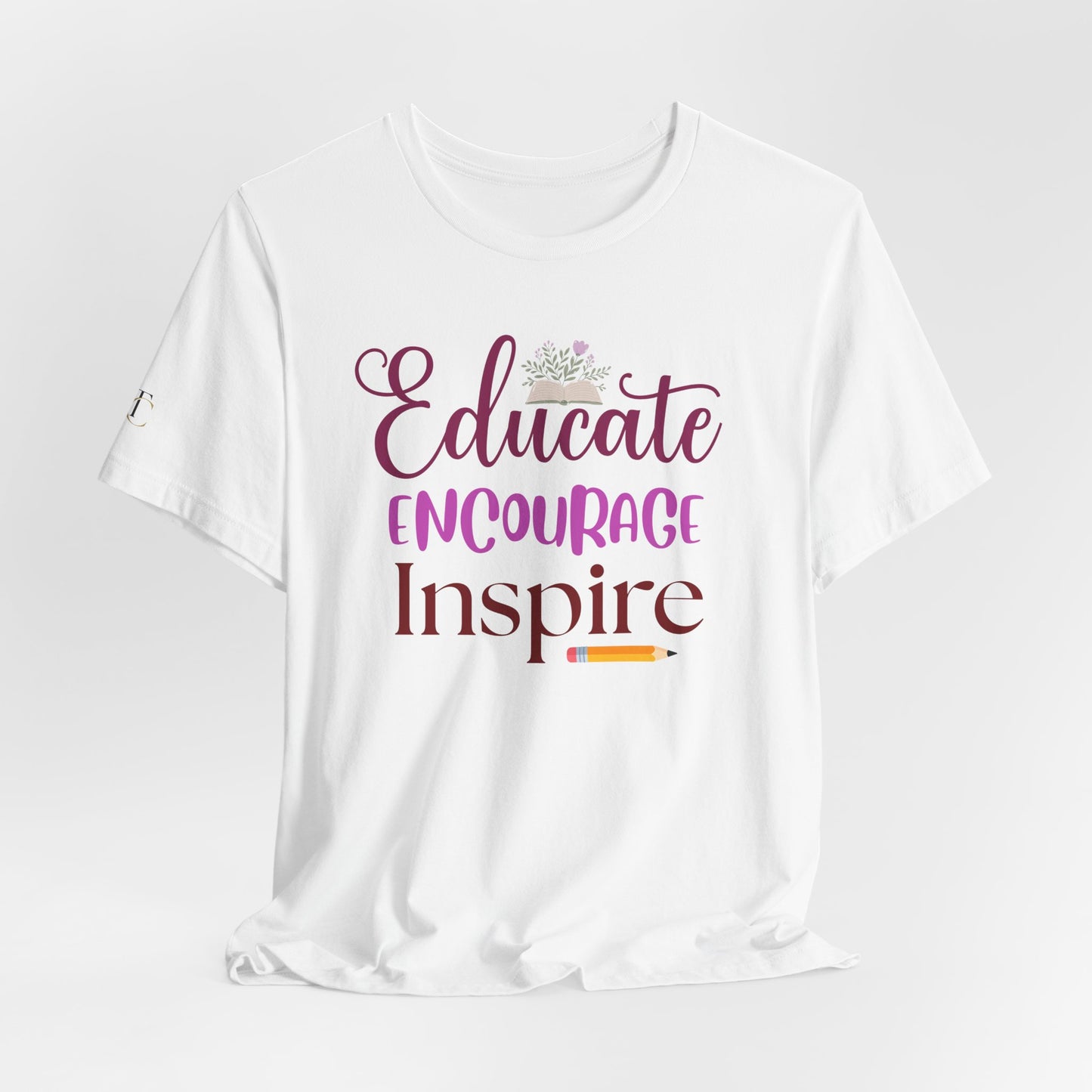 educate encourage inspire t‑shirt — teacher apparel