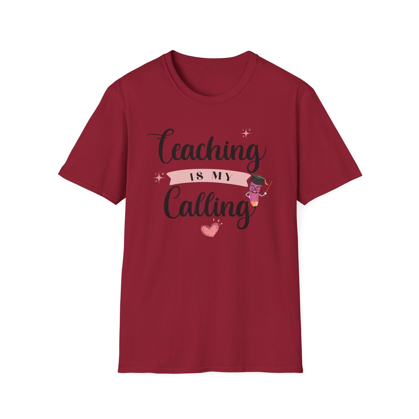 teaching is my calling t-shirt — inspirational teacher shirt for educators