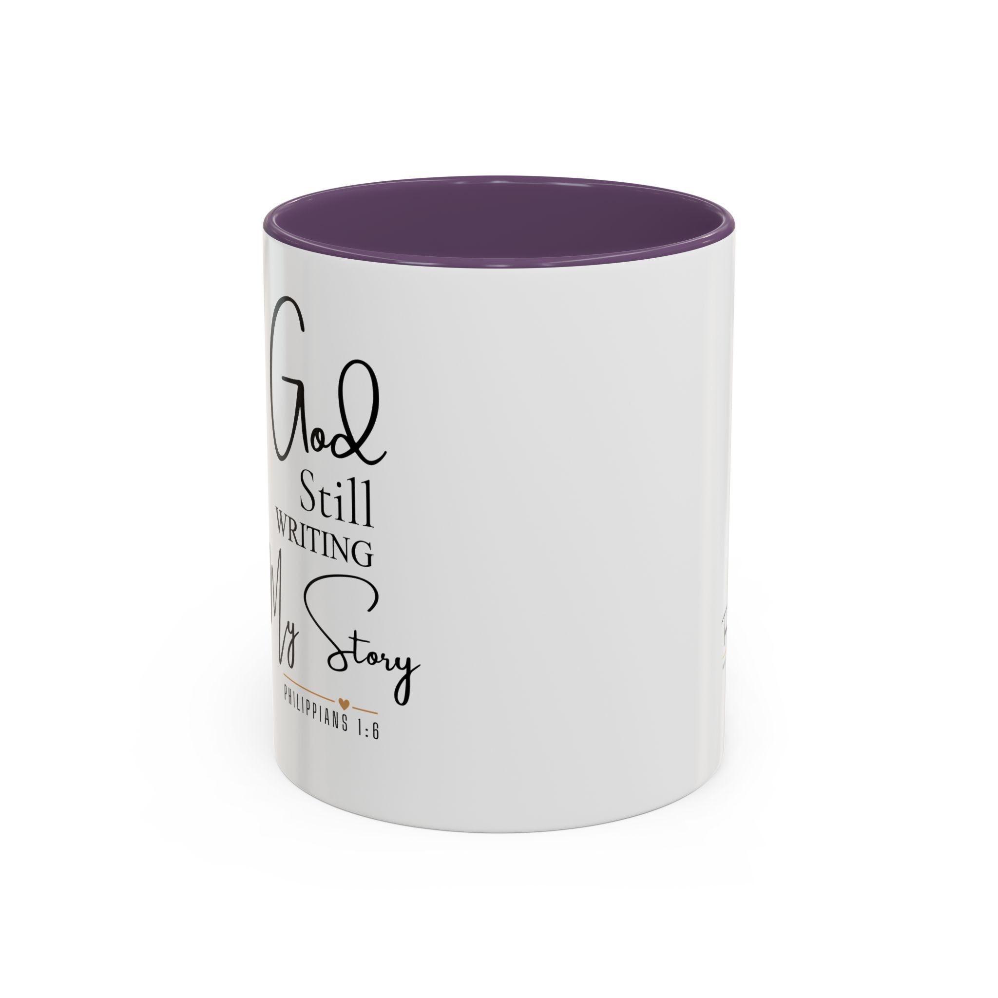 Inspirational Mug — "God Is Still Writing Your Story" Accent Coffee Cup (11/15oz)