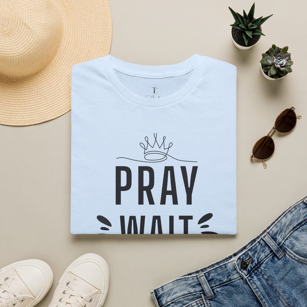 Pray Wait Trust T-Shirt — Inspirational Faith Graphic Tee
