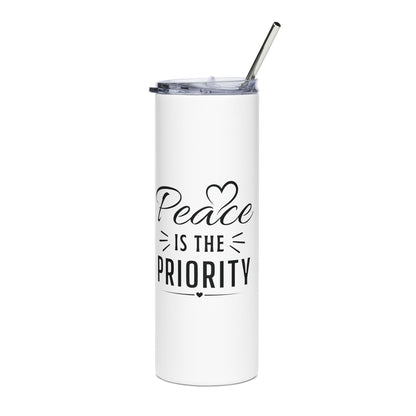 20oz Stainless Tumbler — “Peace Is The Priority” Insulated Travel Cup