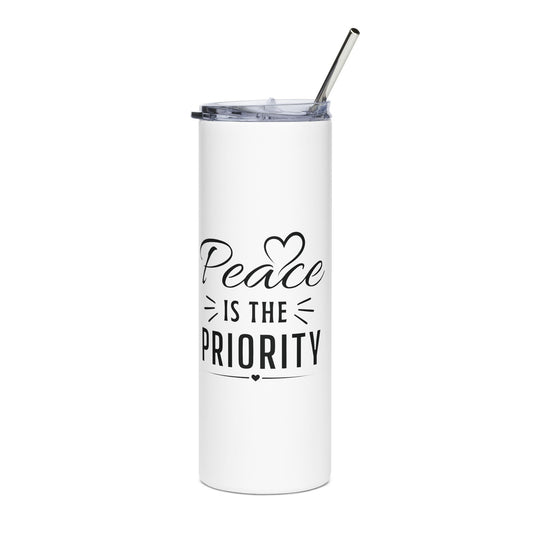 20oz Stainless Tumbler — “Peace Is The Priority” Insulated Travel Cup