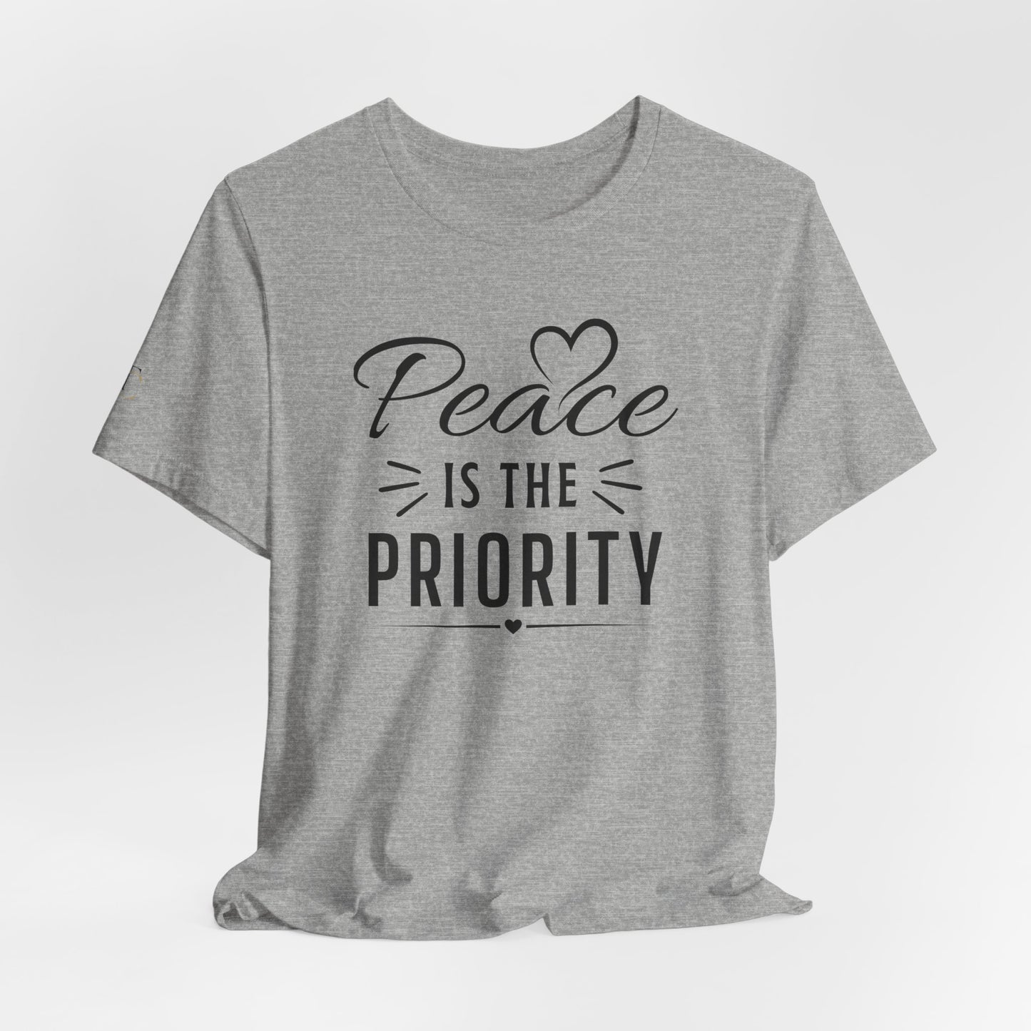 peace is the priority t-shirt — inspirational minimalist tee