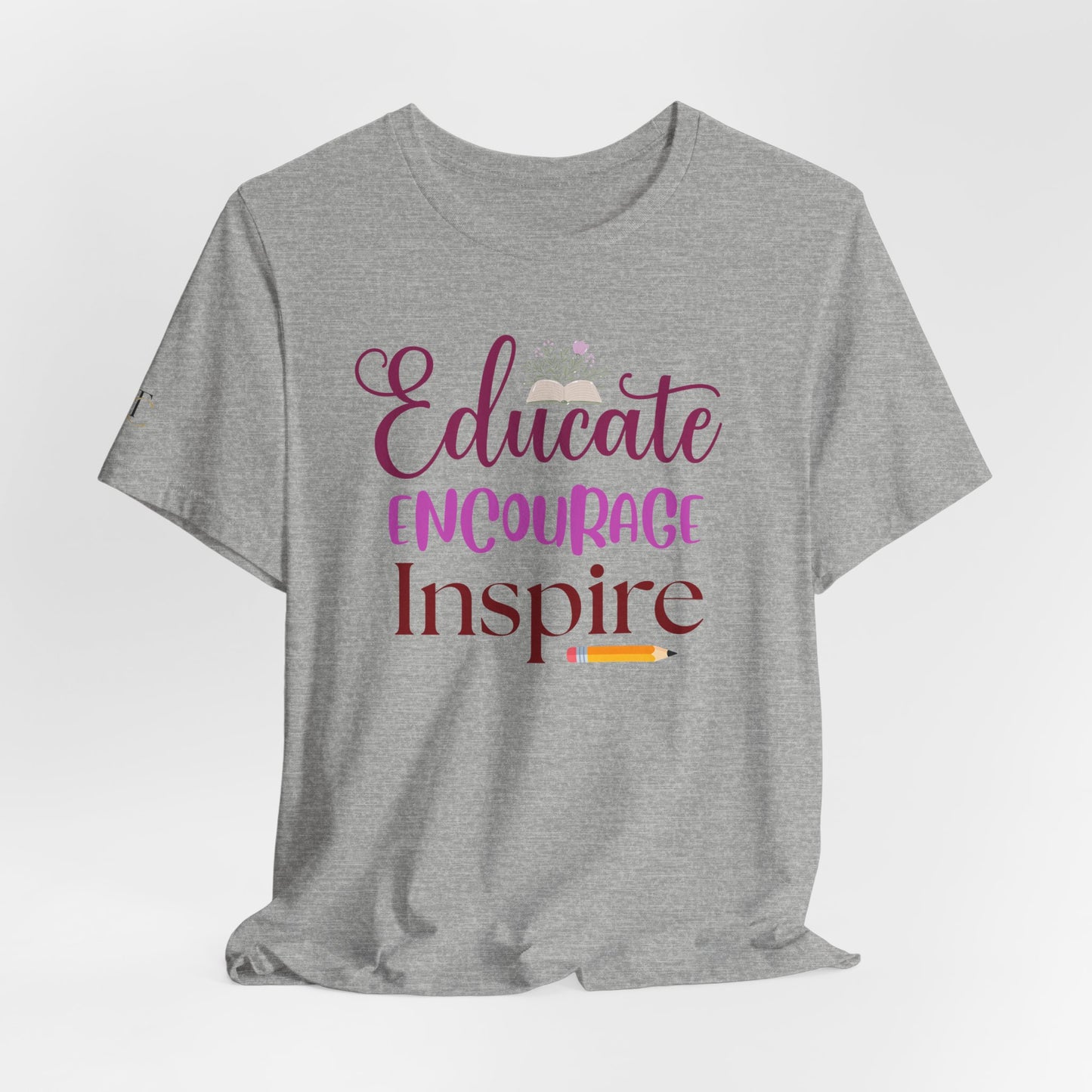 educate encourage inspire t‑shirt — teacher apparel
