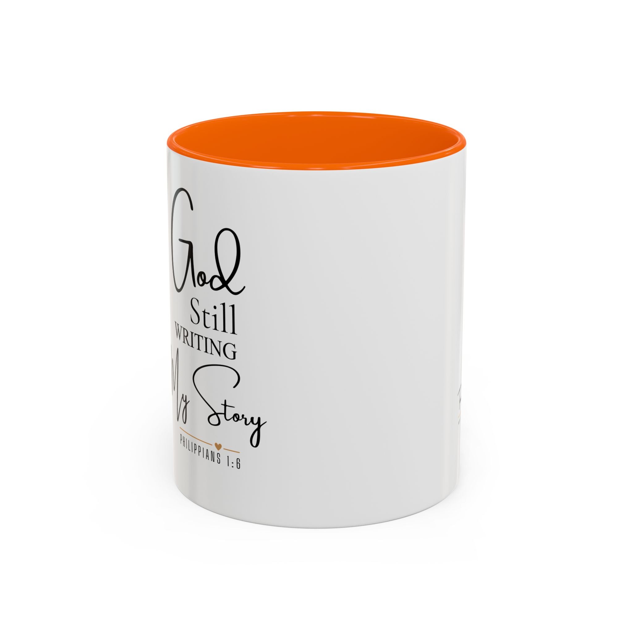 Inspirational Mug — "God Is Still Writing Your Story" Accent Coffee Cup (11/15oz)