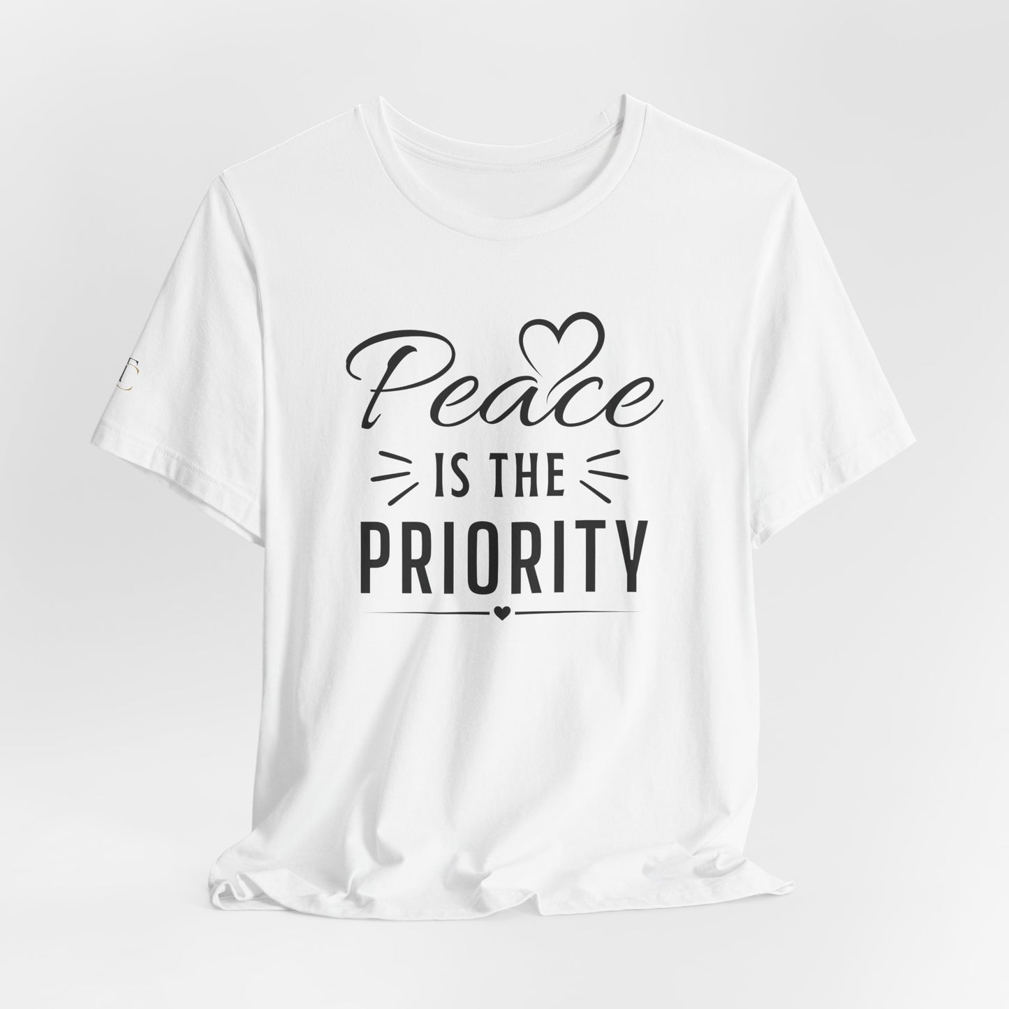 peace is the priority t-shirt — inspirational minimalist tee