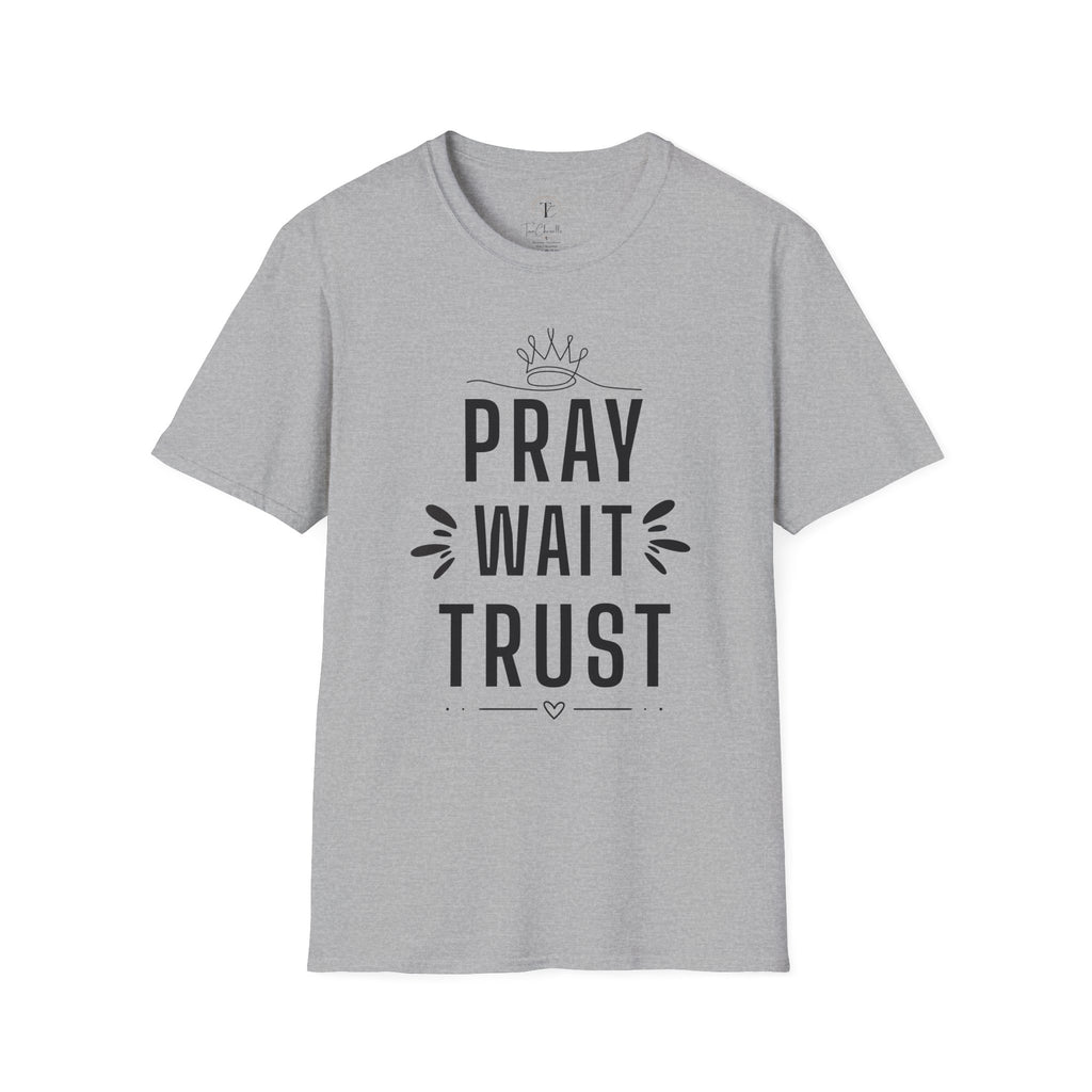 Pray Wait Trust T-Shirt — Inspirational Faith Graphic Tee