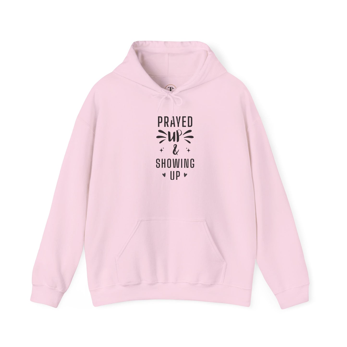 prayed up & showing up hoodie — inspirational christian faith pullover