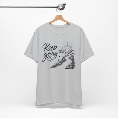 Keep Going Tee — Motivational Road & Sunrise Graphic T-Shirt