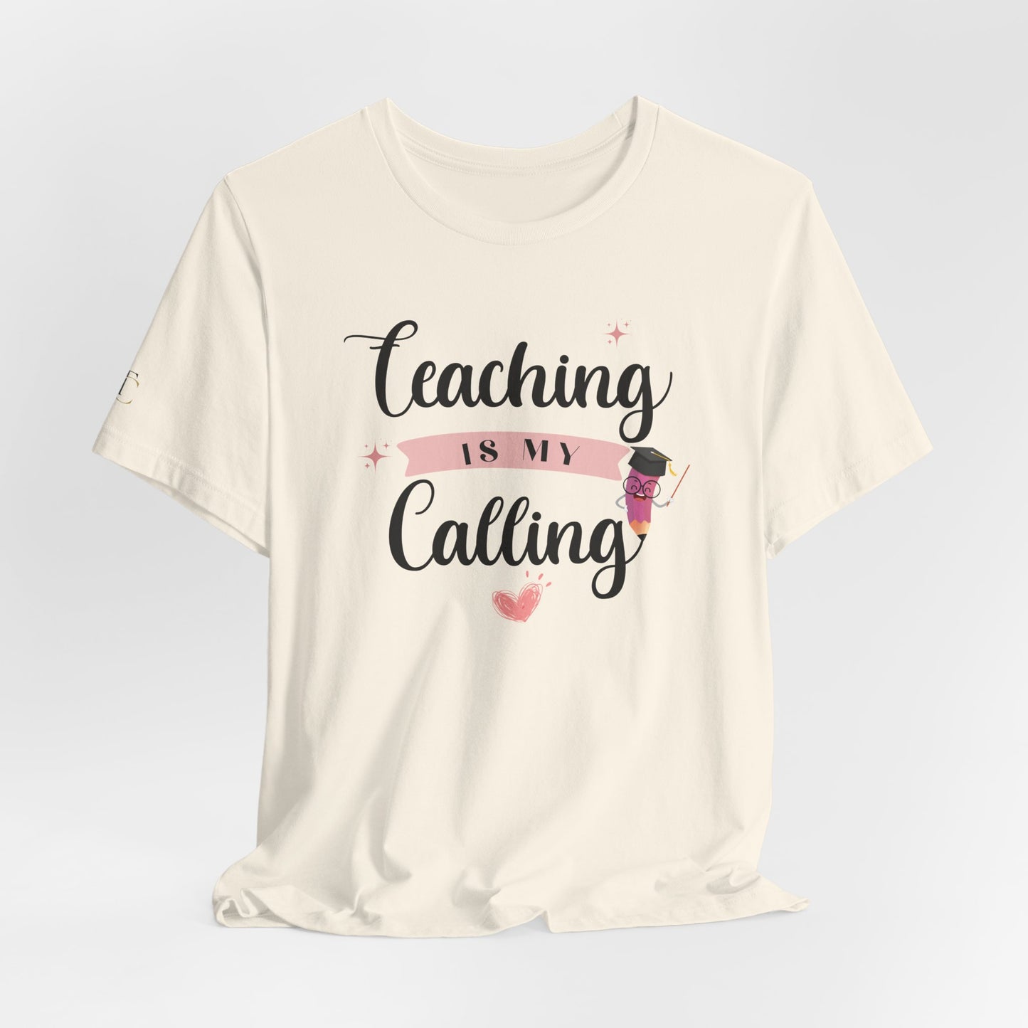 teaching is my calling t-shirt – cute pink teacher tee