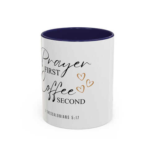 Coffee Mug — "Prayer First, Coffee Second" Christian Accent Mug (Script, Hearts)