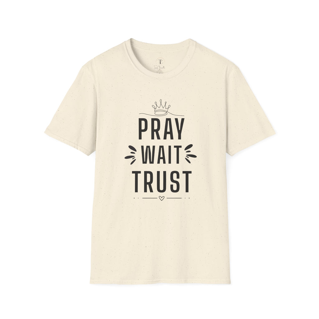 Pray Wait Trust T‑Shirt — Inspirational Faith Graphic Tee