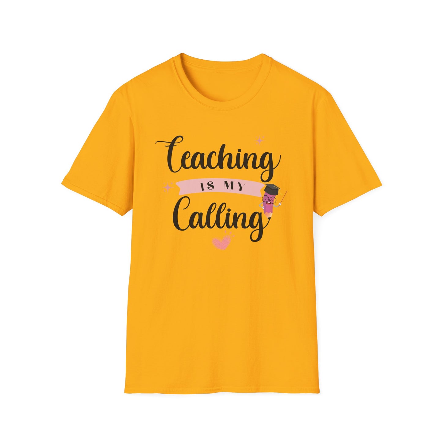 teaching is my calling t-shirt — inspirational teacher shirt for educators