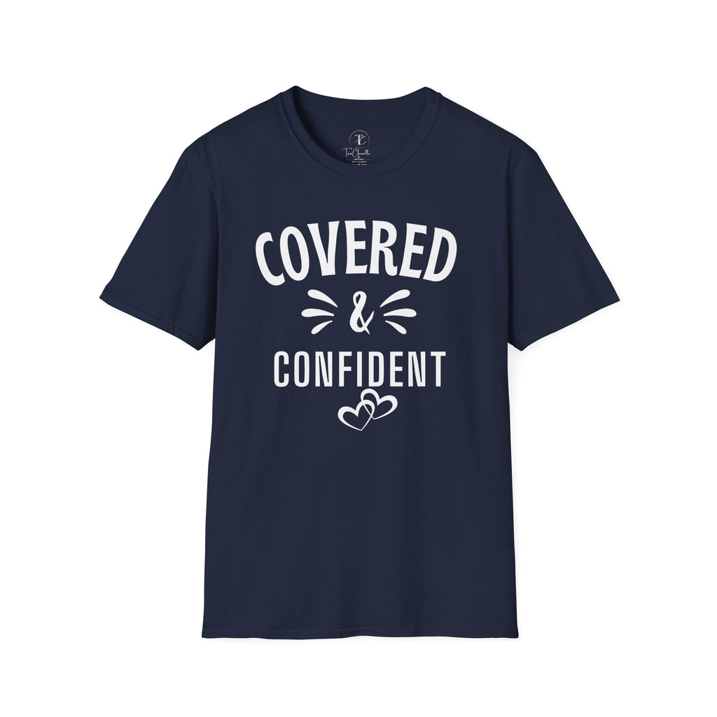 Covered & Confident T-Shirt — Feminine Inspirational Graphic Tee