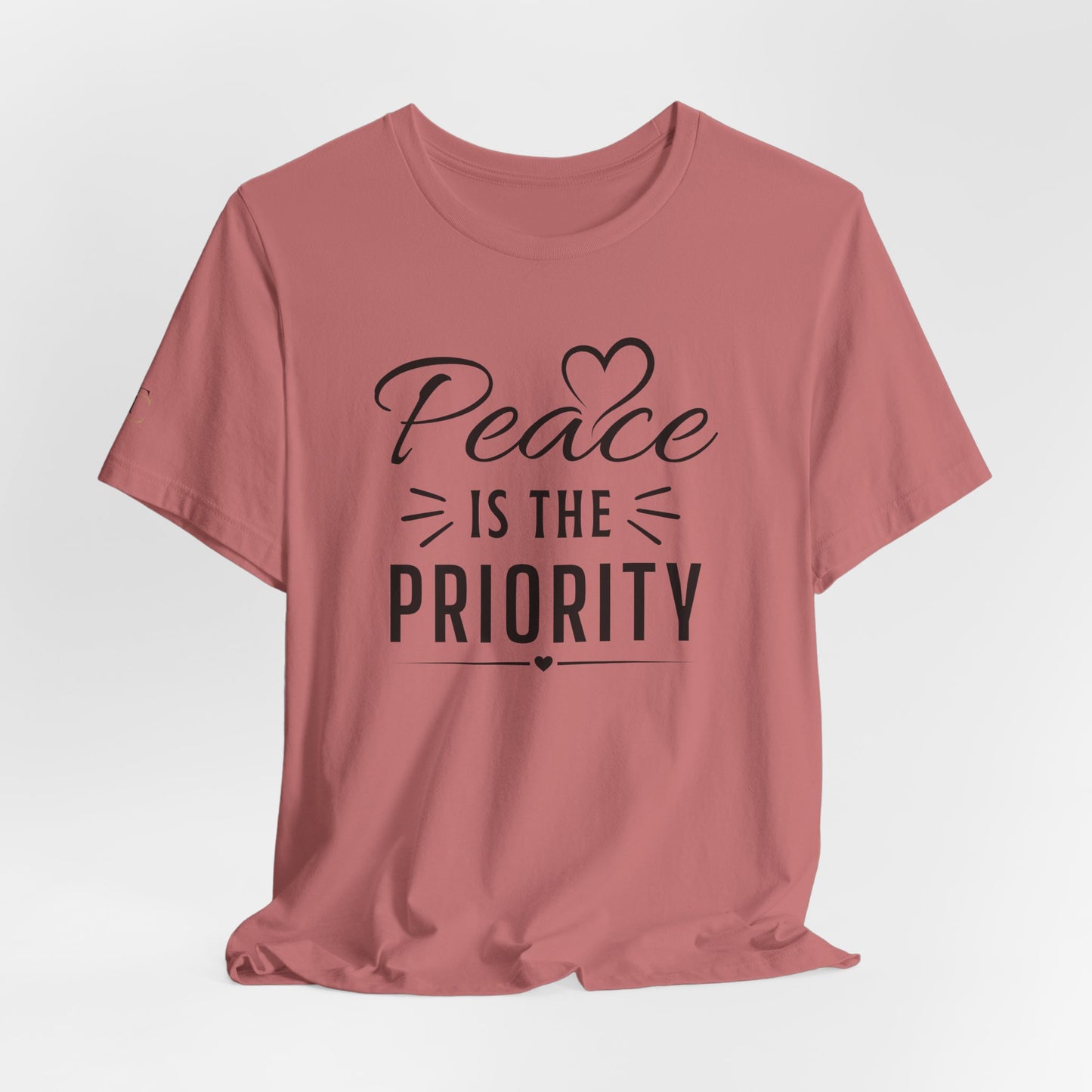 peace is the priority t-shirt — inspirational minimalist tee