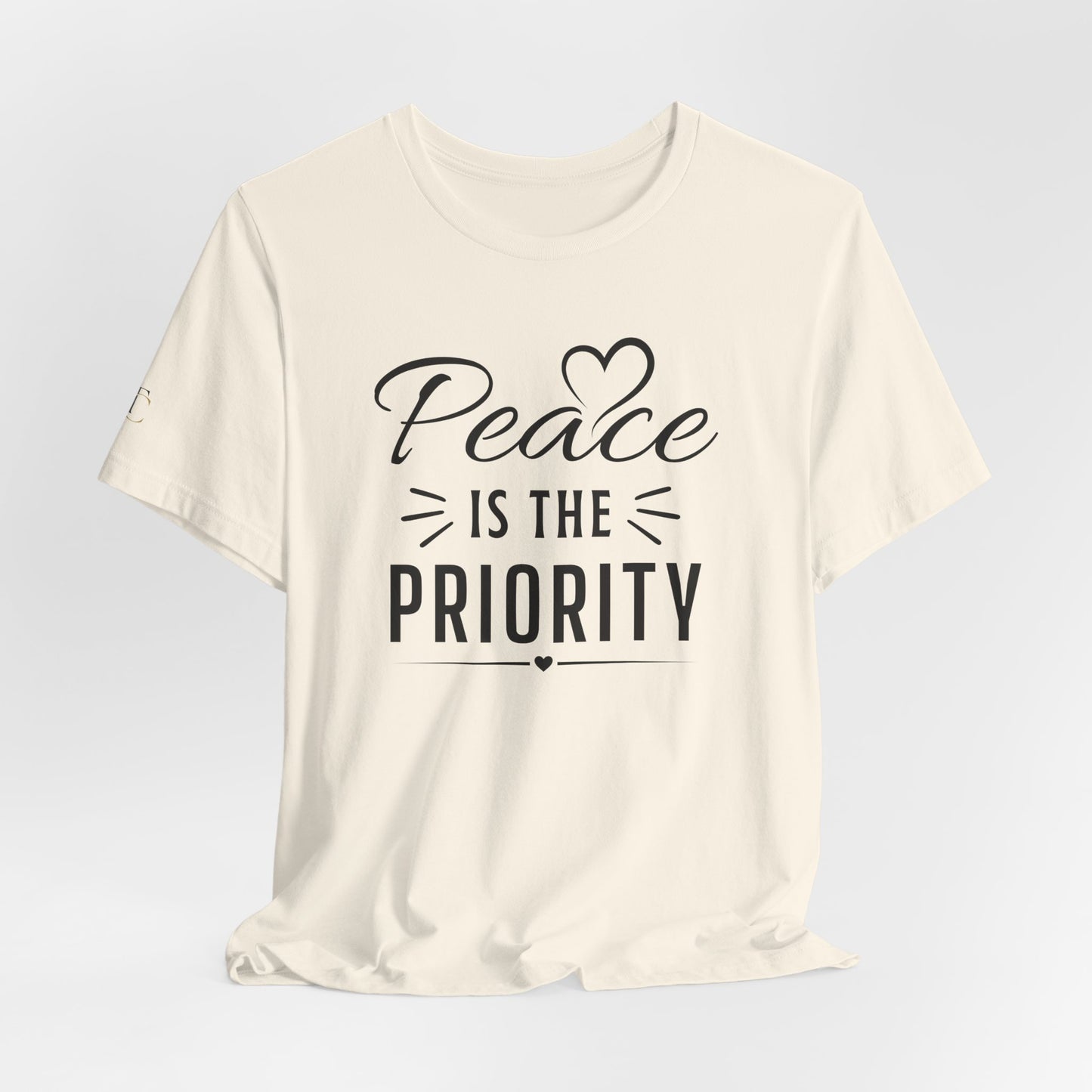 peace is the priority t-shirt — inspirational minimalist tee