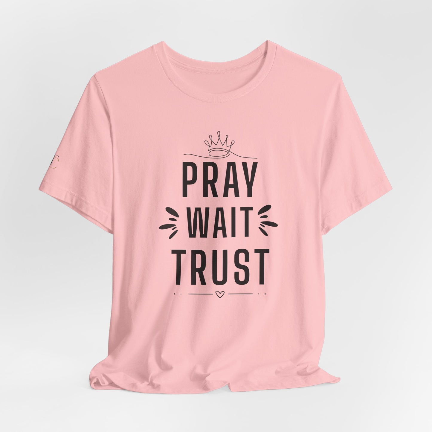 pray wait trust t‑shirt — inspirational christian faith tee