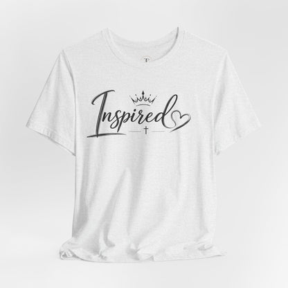 Inspired Script Tee — Inspirational Christian Graphic T‑Shirt with Heart & Crown