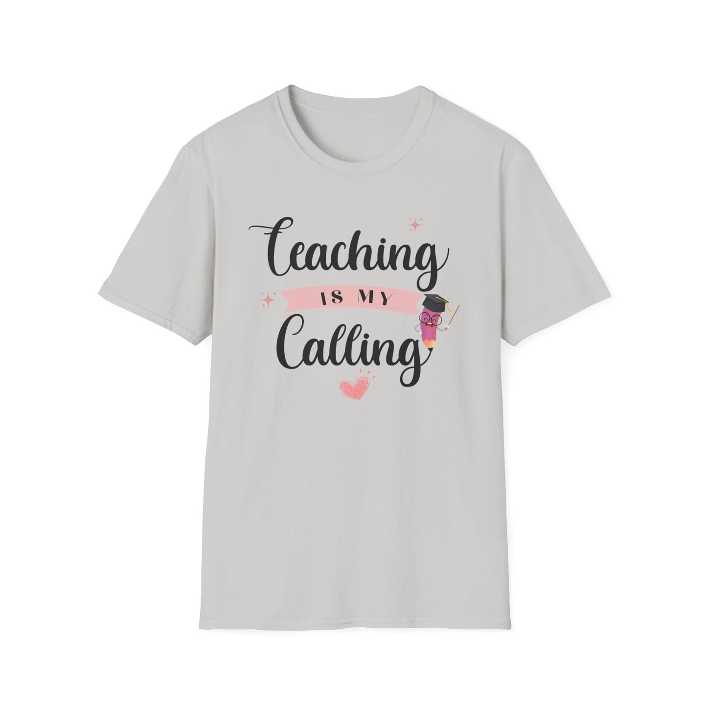 teaching is my calling t-shirt — inspirational teacher shirt for educators