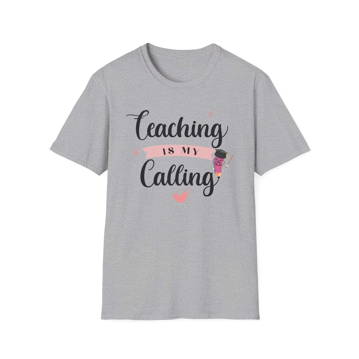 teaching is my calling t-shirt — inspirational teacher shirt for educators